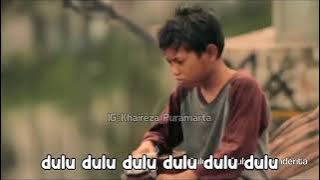 lagu aku yang dulu - meme