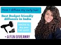 How to diffuse curly hair| best budget diffusers in India| Blow dry curly hair quick + Giveaway