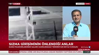 25 Eki̇m Bariş Pinari Sizma Gi̇ri̇şi̇mi̇ Burak Dundar