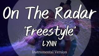 LYNN - On The Radar Freestyle (Instrumental)