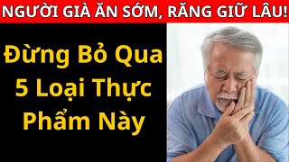 5 Thực Phẩm Giàu Canxi Giúp Ngăn Rụng Răng – Cơ Thể Sẽ Biết Ơn Bạn!