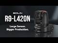 R9-L420N: Large Sensor 4K60 PTZ Camera | Bolin Technology