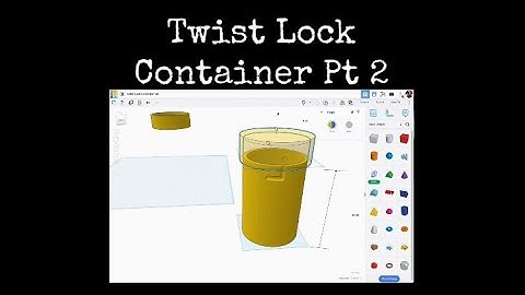 TinkerCAD Tips!  Twist Lock Container and Lid.        #tinkercad #caddesign #3dprintable #3dprinting