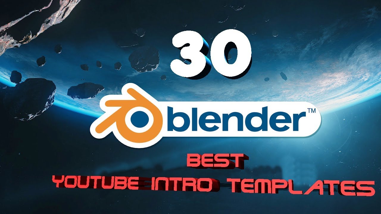 30 Best Youtube Intro Templates For Blender Blender Education Portal