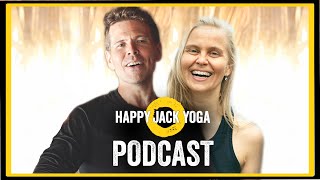 Does Everything Have To Be So Serious? | Happy Jack Yoga Podcast