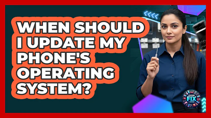 When Should I Update My Phone's Operating System?