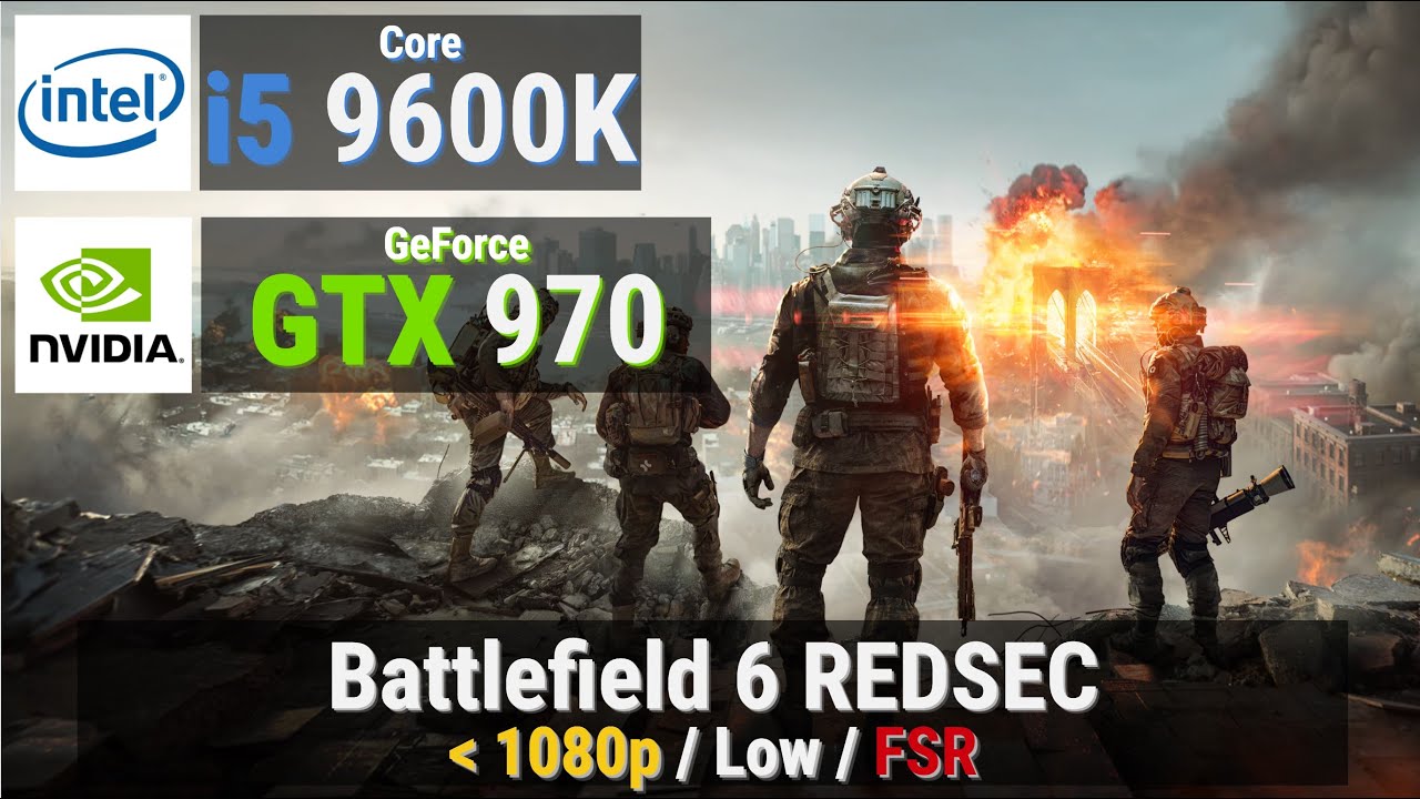 GeForce GTX 970 4GB vs Battlefield 6 RedSec