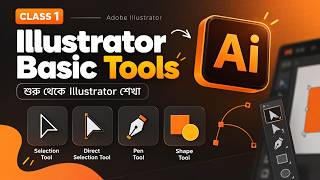Adobe Illustrator Basic Class 1 | Manual Graphic Design Tutorial