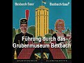 Führung durch das Grubenmuseum Bexbach