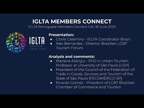 IGLTA MEMBERS CONNECT IGLTA Portuguese Members Connect Call, 18 June 2020