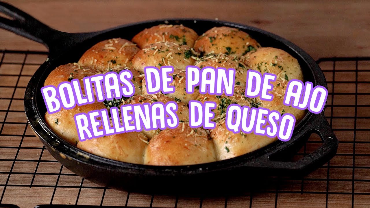 Bolitas de pan de ajo rellenas de queso | Receta con el chef Irving Quiroz