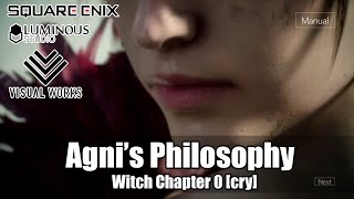 Agni's Philosophy - The WITCH CHAPTER 0 [cry] - [Visual Works - SquareEnix]