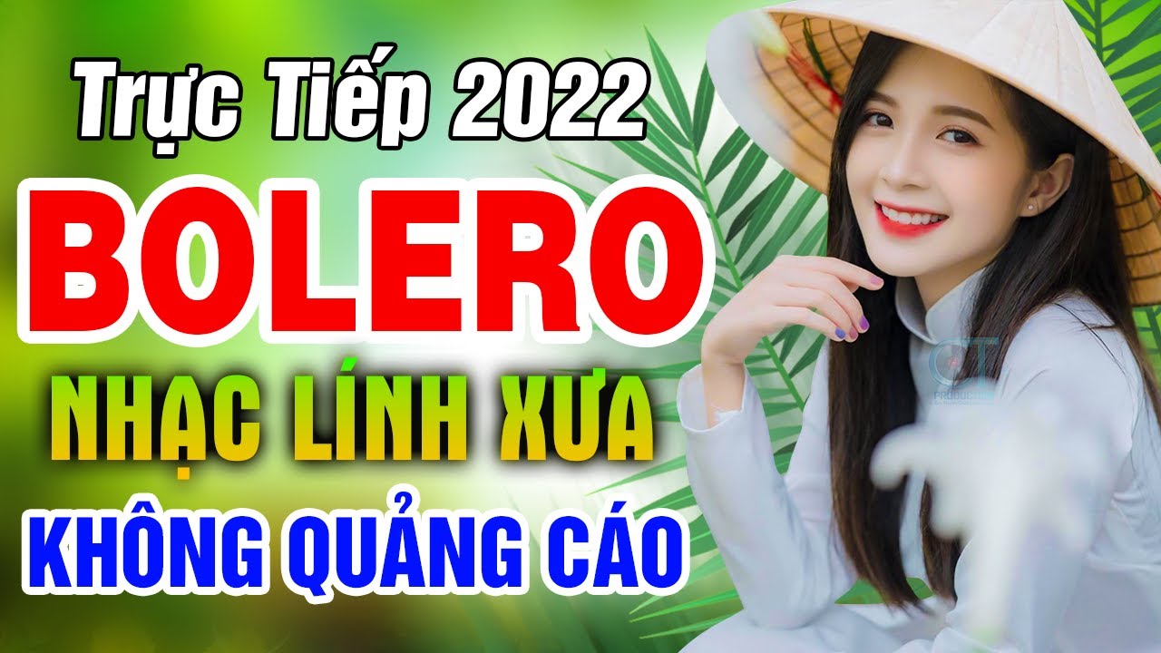 Liên Khúc Nhạc Bolero Hay 2022 - Rumba Nhạc Lính Mới ...