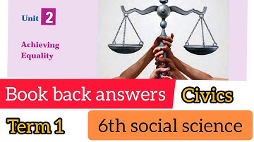 6th std social science 1st term book back questions || Civis - unit 2 || Achieving equality answers