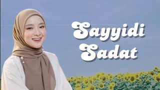 SHOLAWAT SAYYIDI SADAT 1 JAM TANPA IKLAN - NISSA SABYAN SHOLAWAT MERDU