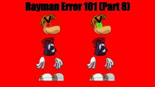 Rayman Error 101 (Part 8)