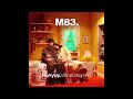 M83  hurry up were dreaming 10th anniversary edition full album