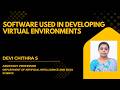 SOFTWARE USED IN DEVELOPING VIRTUAL ENVIRONMENTS