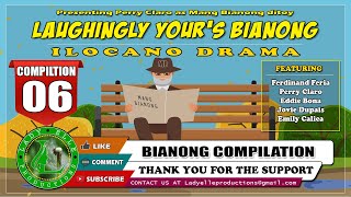 Lauhingly Yours Bianong Compilation Ilocano Drama Lady Elle Productions