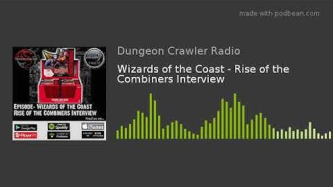 Wizards of the Coast - Rise of the Combiners Interview