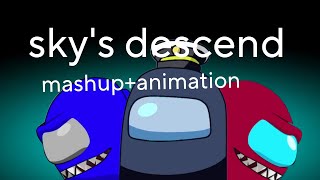 Sky's descend (mashup+animation)