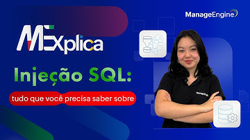 Injeção SQL: tudo que você precisa saber sobre | ME Explica