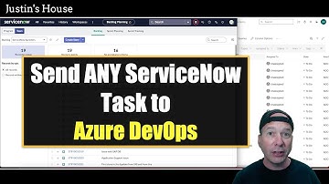 Send ANY ServiceNow Task to Azure DevOps