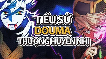KIMETSU NO YAIBA | DOUMA THƯỢNG HUYỀN NHỊ LÀ AI? KHI CẢM XÚC BỊ NGỤY TẠO