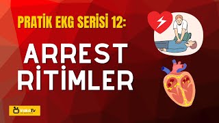 Pratik Ekg Dersleri 12 Arrest Ritimler Vf-Vt, Asistol-Nea