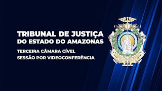 Terceira Câmara Cível TJAM - 30.06.2025