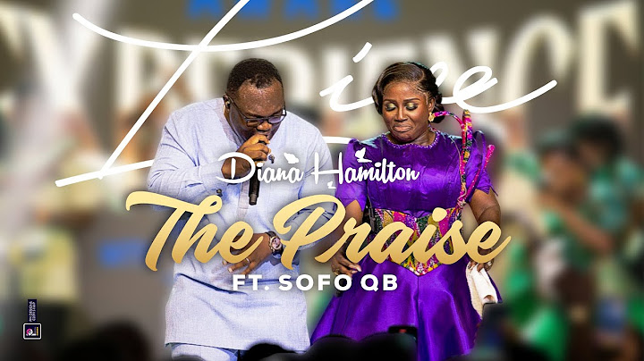 Diana Hamilton 'THE PRAISE' Official Live Music Video