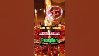 7 Ciri-Ciri Orang Menjadi Korban Pesugihan #fakta #faktamenarik