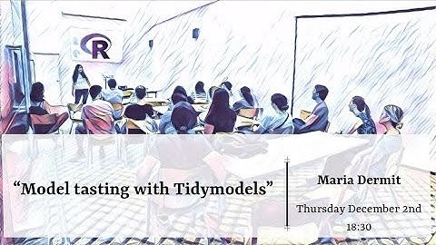 Model tasting with Tidymodels (R-Ladies Barcelona December 2021 virtual meetup)