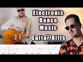 10 Famous Electronic Dance Music Guitar Riffs (with Tabs)