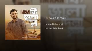 ki jala dila tumi imran khan