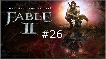 Fable 2 Gameplay/Walkthrough w/Darthbennigan Part 26 - Best Treasure Ever