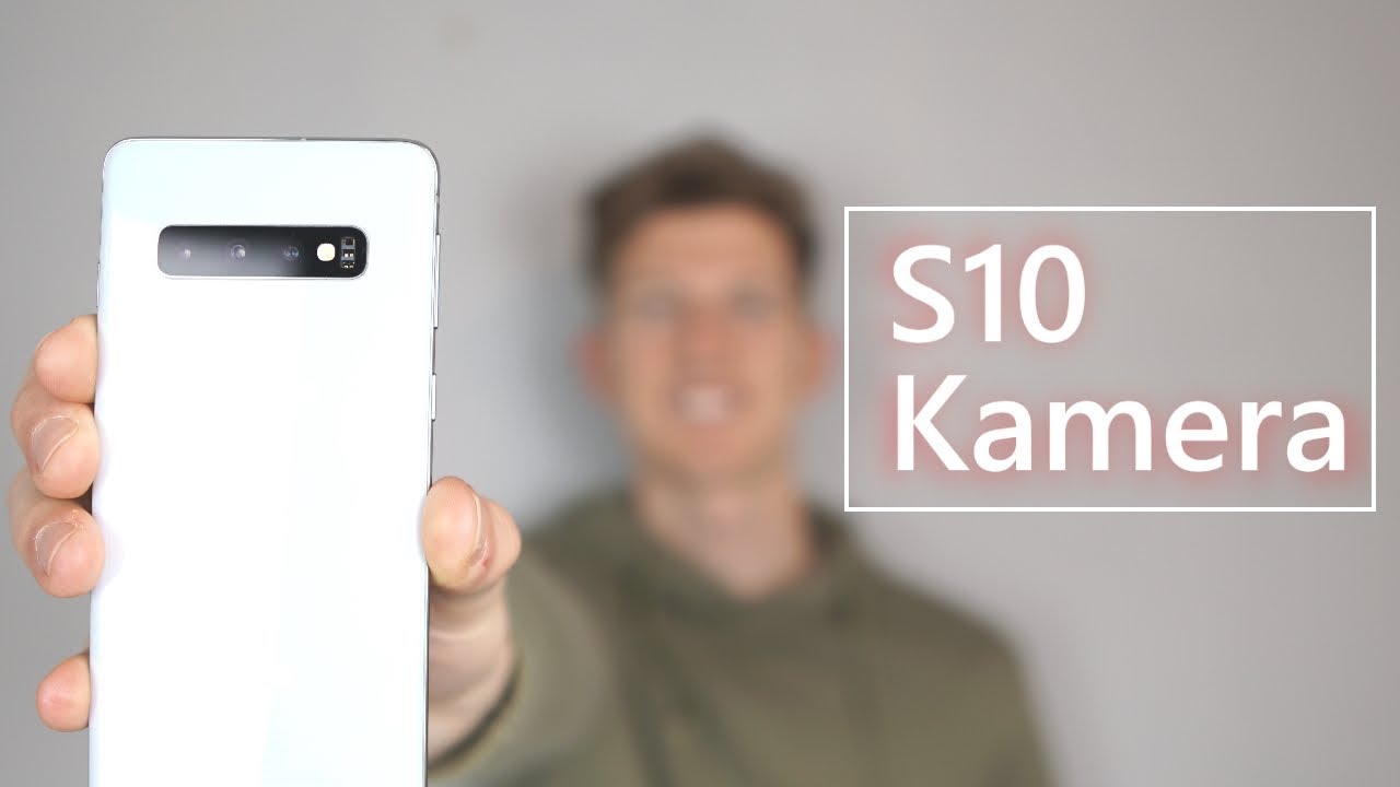 Update Samsung Galaxy S10 Kamera Test deutsch | DIE BESTE SMARTPHONE KAMERA 2019? Szenenoptimierung, 4k60..