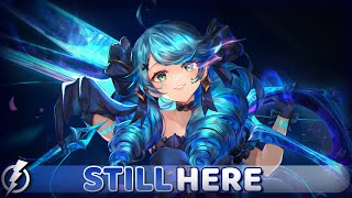 Nightcore - Still Here (League of Legends, Forts, 2WEI, Tiffany Aris) - Lyrics