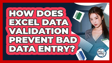 How Does Excel Data Validation Prevent Bad Data Entry? - Docs and Sheets Pro