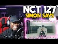NCT 127 엔시티 127 'Simon Says' MV (REACTION!!)
