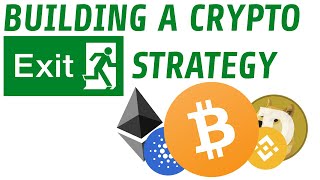 Building A Crypto Exit Strategy