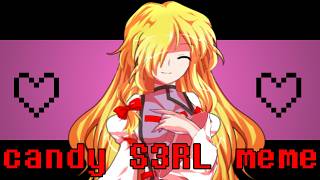 【東方pv】candy S3RL meme