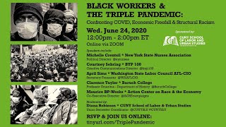 Black Workers and the Triple Pandemic