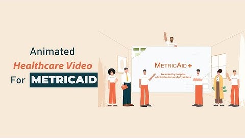 Animated Explainer Video for MetricAid | HealthTech Explainer Video  by MotionGility