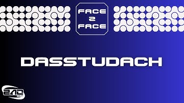 F2F INTERVIEWS Ep. 2 DASSTUDACH