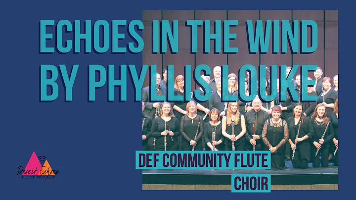 Echoes in the Wind by Phyllis Louke; DEF Community...