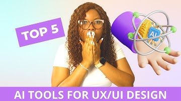 Top 5 AI Tools for UI/UX Designers in 2023