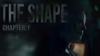 The Shape Chapter One: A Halloween Fan Film