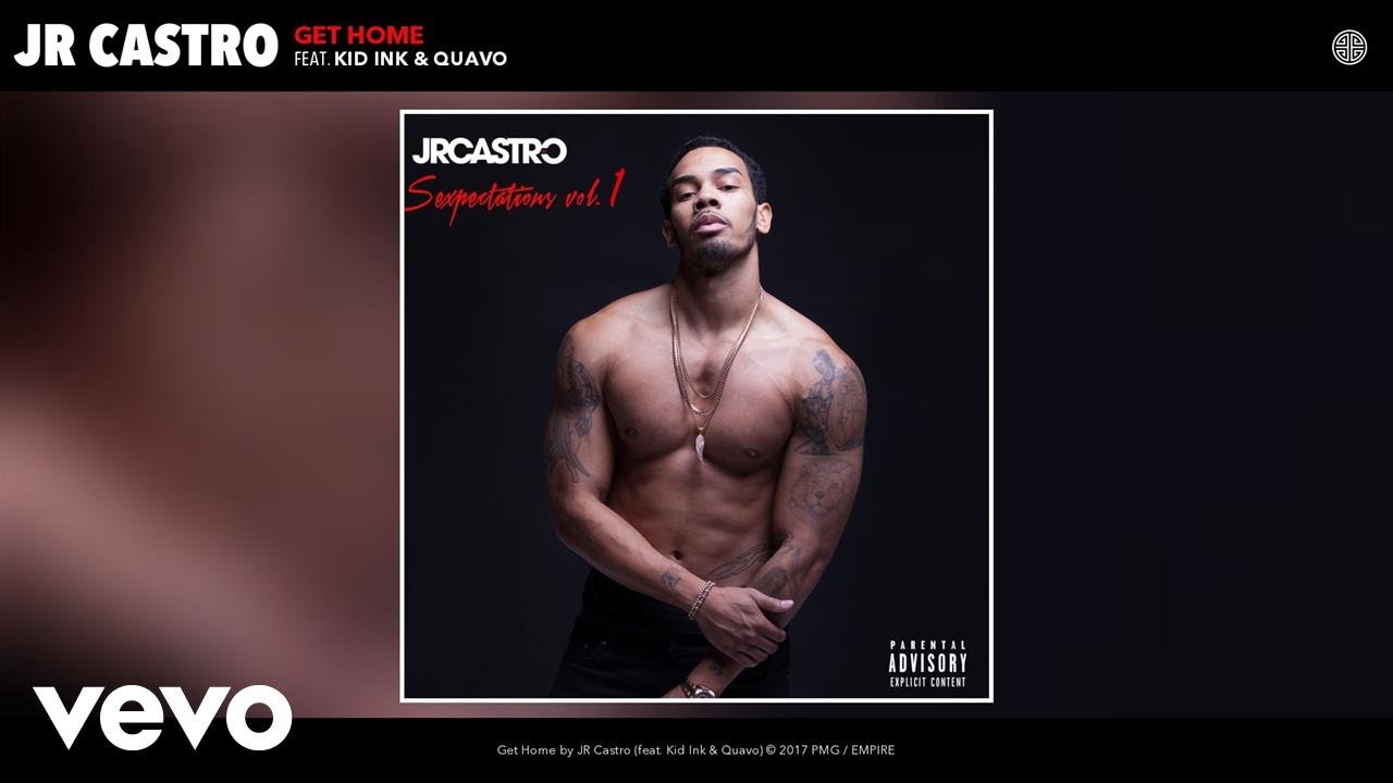 JR Castro   Get Home Audio ft Kid Ink Quavo