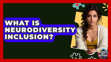 What Is Neurodiversity Inclusion? - Answers About Autism